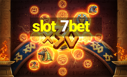 slot 7bet