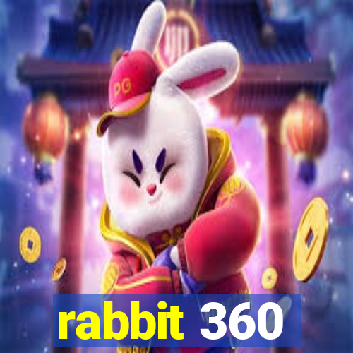 rabbit 360