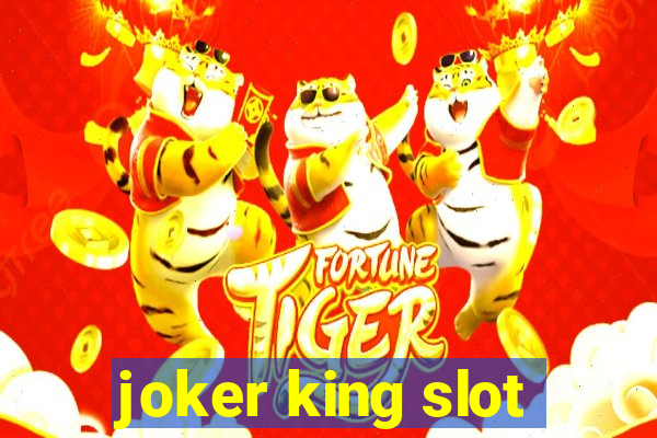 joker king slot