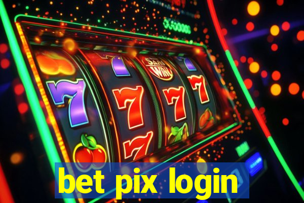 bet pix login