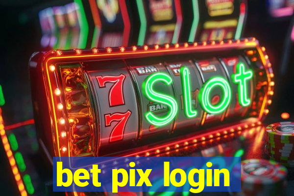 bet pix login