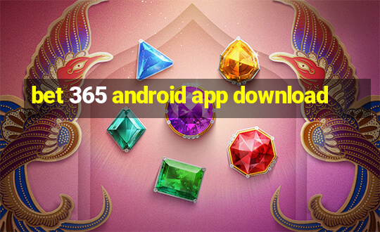 bet 365 android app download