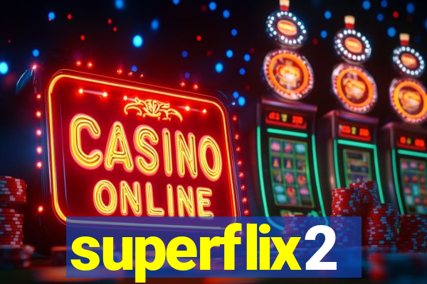 superflix2