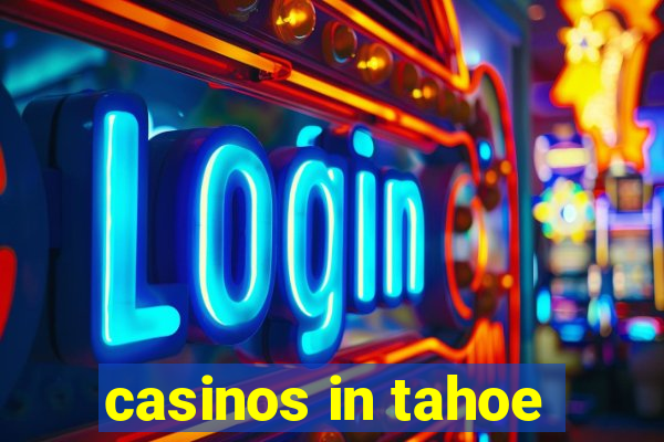 casinos in tahoe