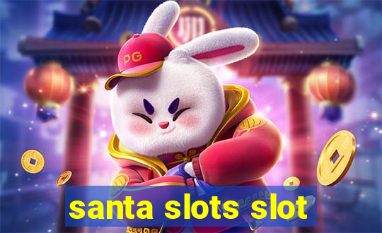 santa slots slot