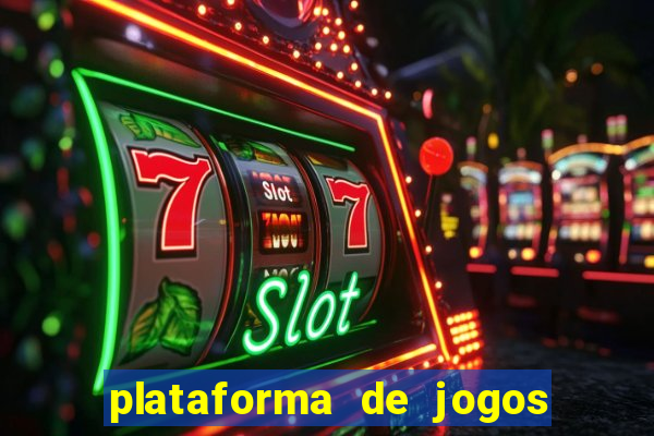 plataforma de jogos chinês para ganhar dinheiro