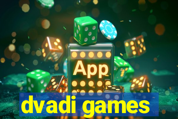 dvadi games