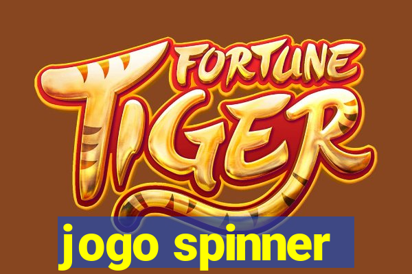 jogo spinner