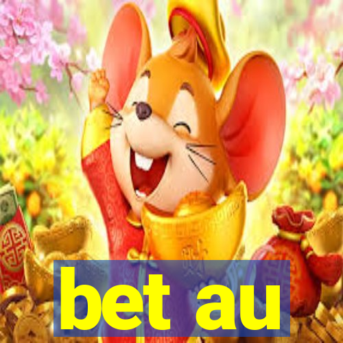 bet au