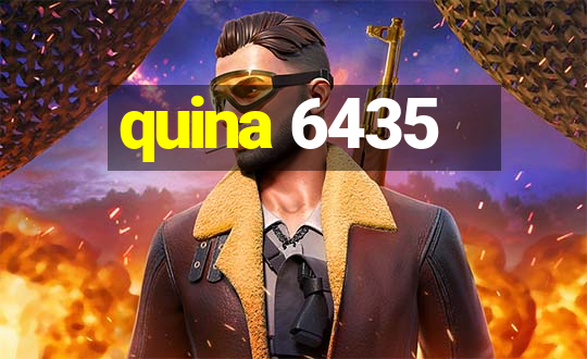 quina 6435