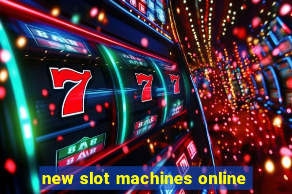 new slot machines online