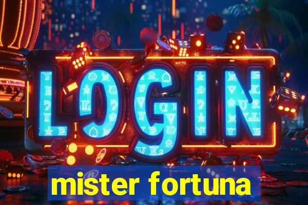 mister fortuna