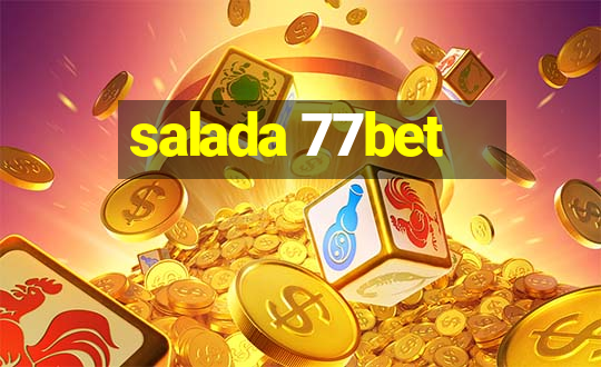 salada 77bet