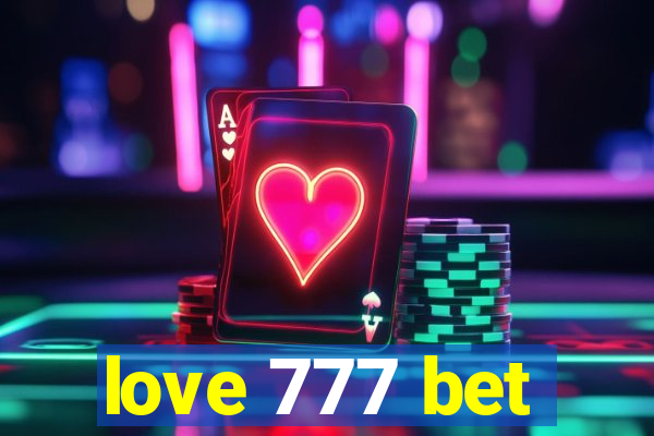 love 777 bet