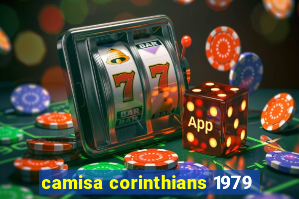 camisa corinthians 1979