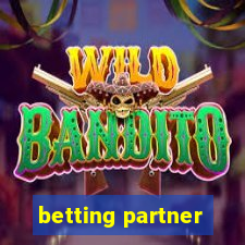 betting partner