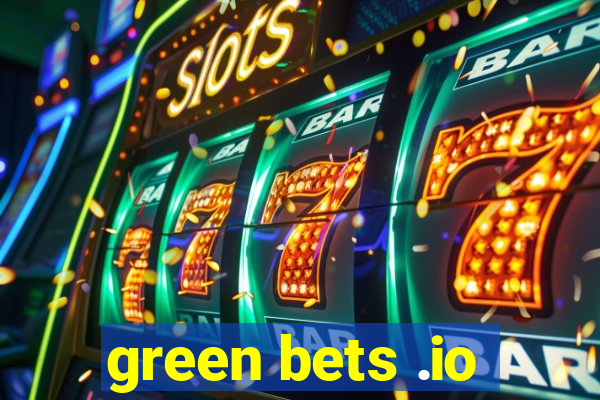 green bets .io