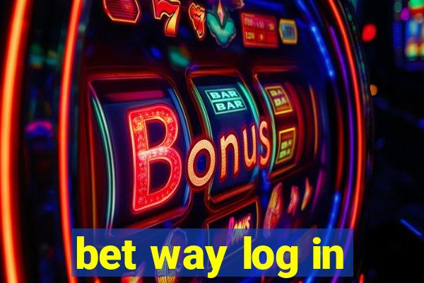 bet way log in