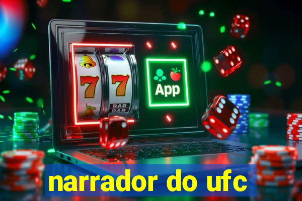 narrador do ufc