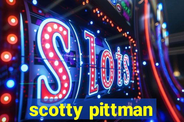 scotty pittman