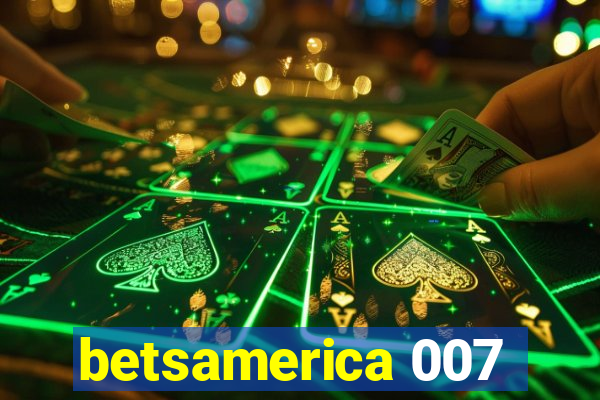 betsamerica 007