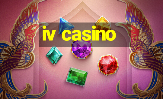 iv casino