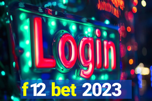 f12 bet 2023