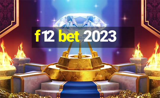 f12 bet 2023