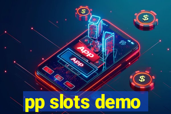 pp slots demo