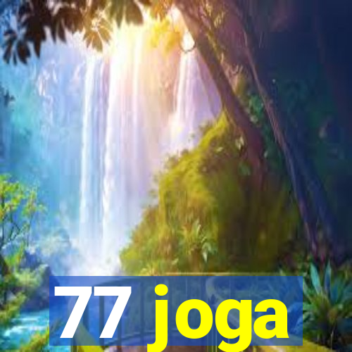 77 joga