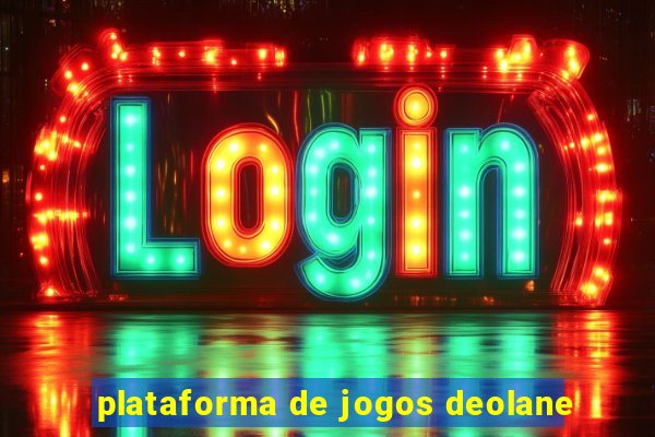 plataforma de jogos deolane