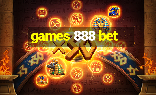 games 888 bet