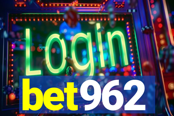 bet962