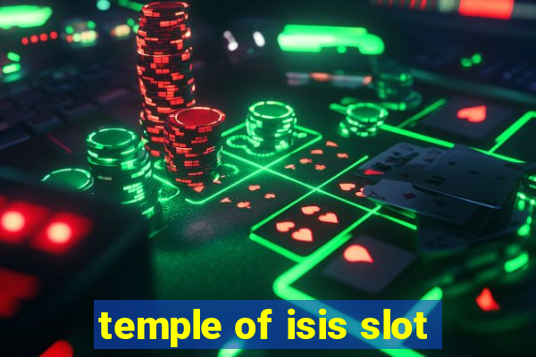 temple of isis slot