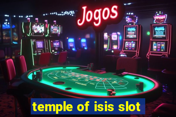 temple of isis slot