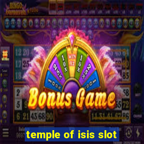 temple of isis slot