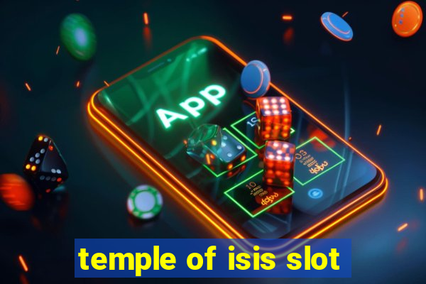 temple of isis slot