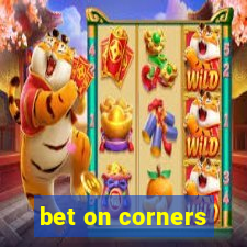 bet on corners