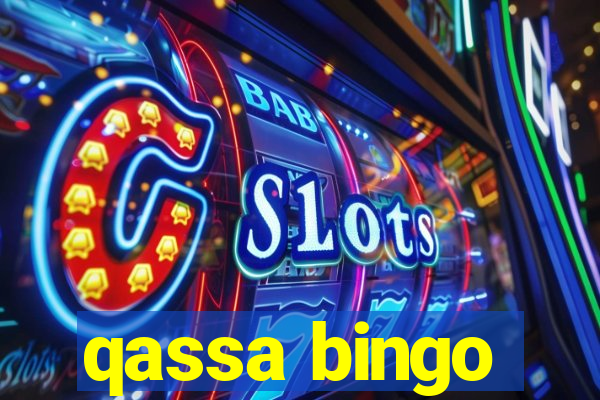 qassa bingo