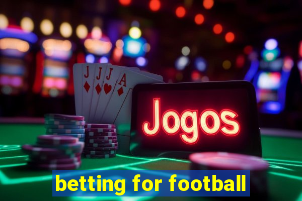 betting for football