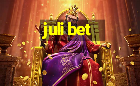 juli bet