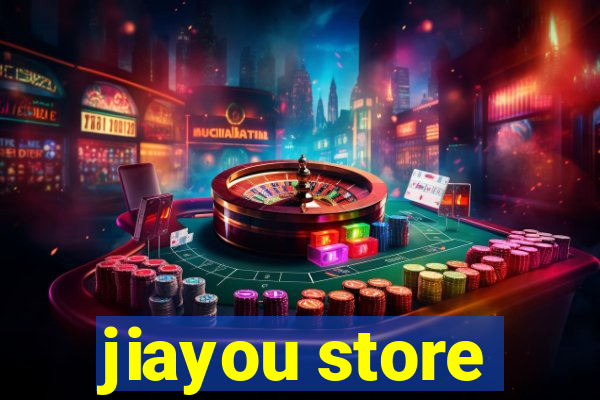 jiayou store