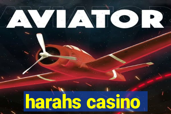 harahs casino