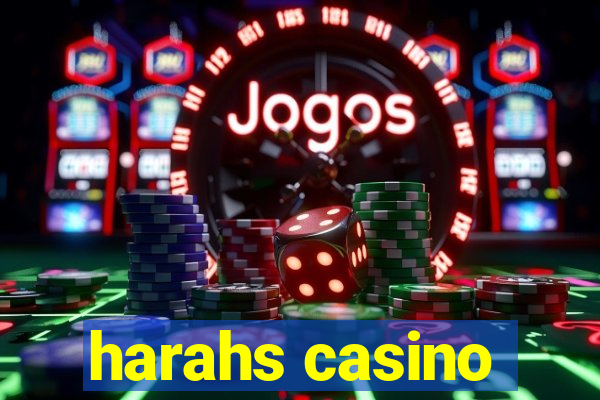 harahs casino