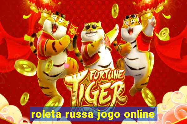 roleta russa jogo online