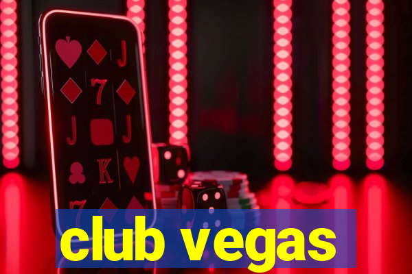 club vegas