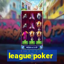 league poker