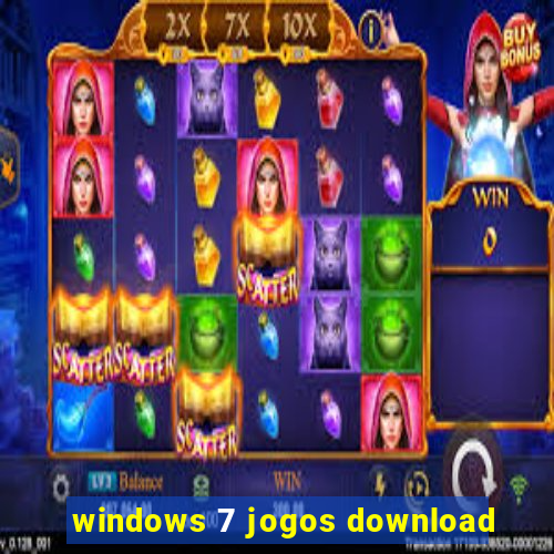 windows 7 jogos download