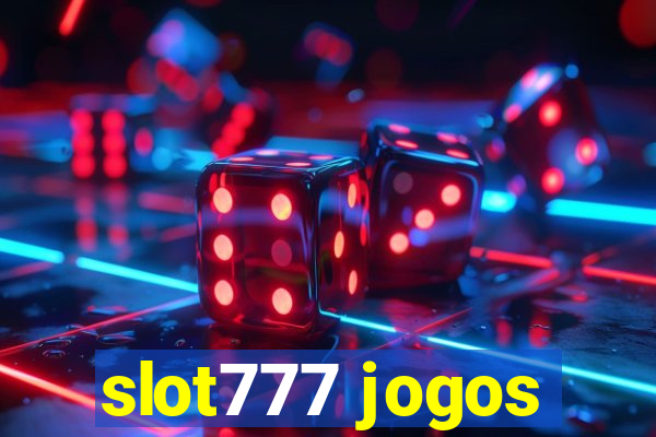 slot777 jogos