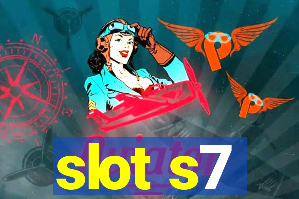 slot s7